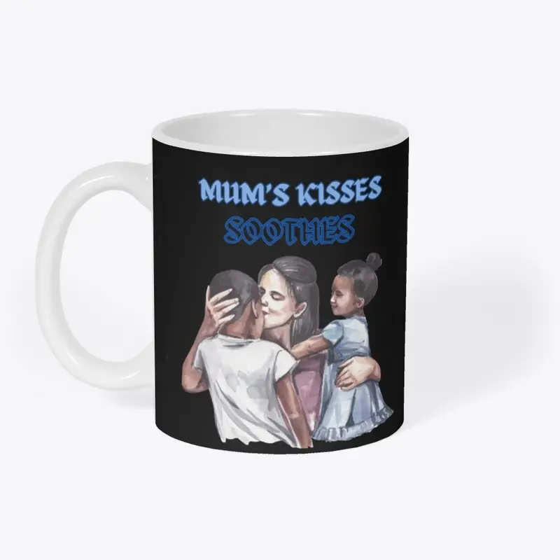 Mum's Kisses Soothes